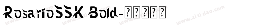 RosarioSSK Bold字体转换